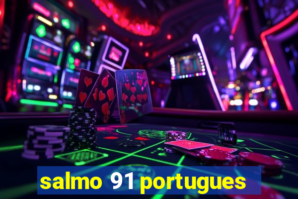 salmo 91 portugues